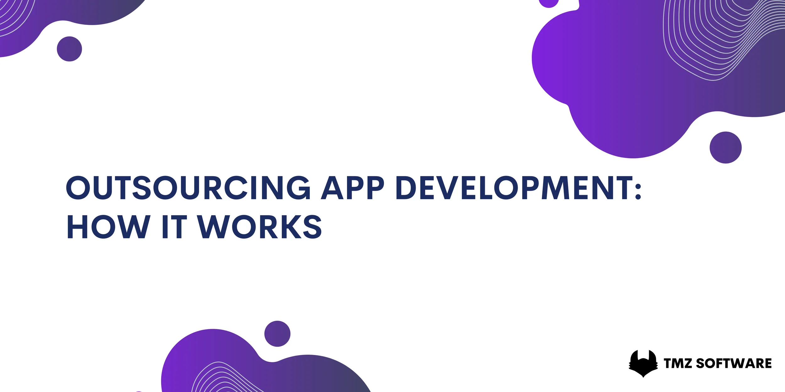 Outsourcing app development process overview