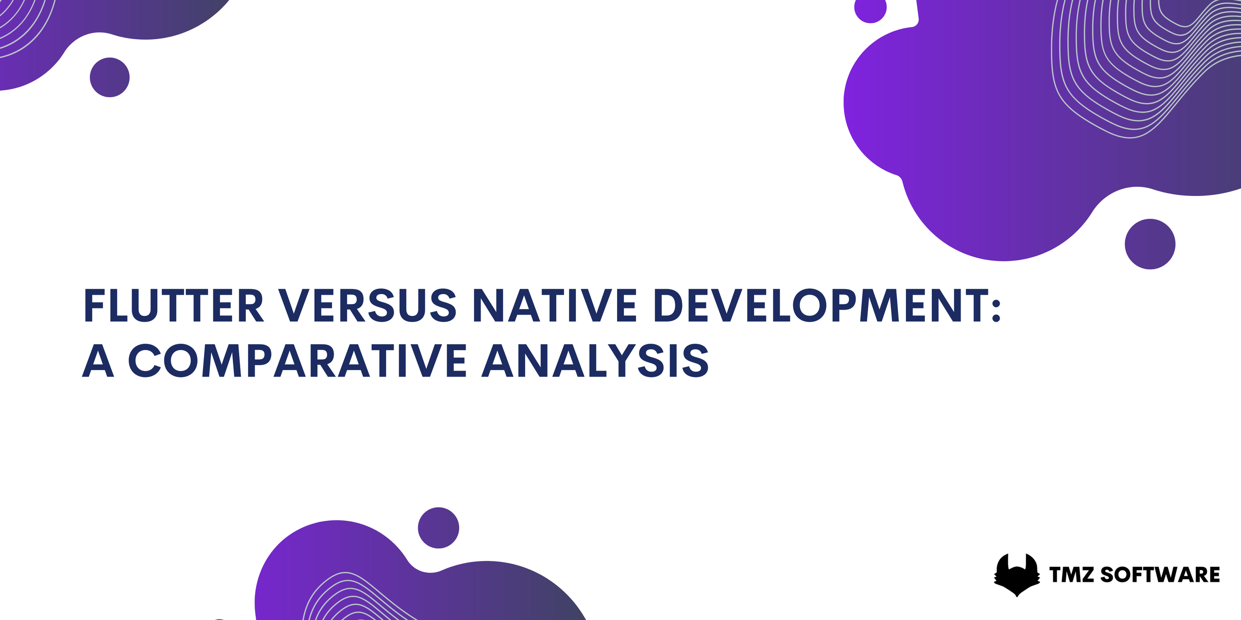 Flutter versus Native development: A comparative analysis